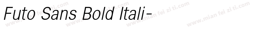 Futo Sans Bold Itali字体转换